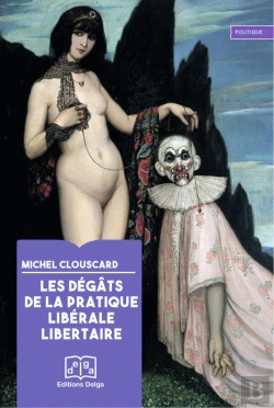 Bertrand.pt - Les Degats De La Pratique Liberale Libertaire