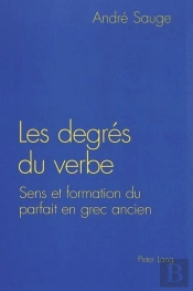 Les Degres Du Verbe
