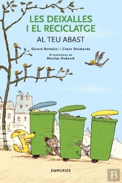 Bertrand.pt - Les Deixalles I El Reciclatge Al Teu Abast