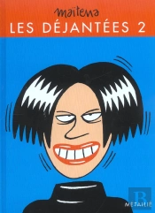 Les Déjantées Tome 2