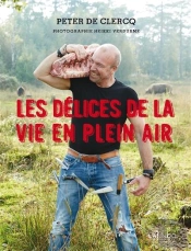 Les Délices De La Vie En Plein Air