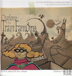 Bertrand.pt - Les Délires De Charlotte...Charlotte Et Le Train Fantôme