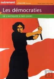 Les Démocraties De L'Antiquité À Nos Jours