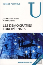 Les Démocraties Européennes ; Approche Comparée Des Systèmes Politiques Nationaux (2e Édition)