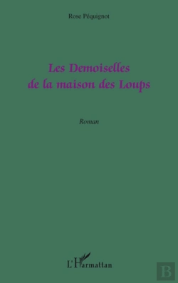 Bertrand.pt - Les Demoiselles De La Maison Des Loups