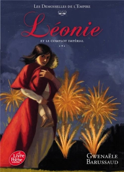 Bertrand.pt - Les Demoiselles De L'Empire T.3 ; Léonie Et Le Complot Impérial