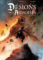Les Démons D'Armoises Tome 3 ; Gilles L'Hérétique