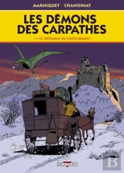 Les Démons Des Carpathes T.1 ; Le Testament Du Comte Brasov