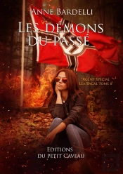Les Demons Du Passe, Agent Special Lea Bacal Tome 6