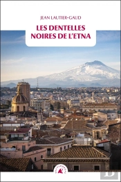 Les Dentelles Noires De L'Etna