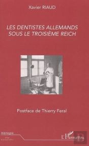 Les Dentistes Allemands Sous Le Troisieme Reich