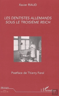 Bertrand.pt - Les Dentistes Allemands Sous Le Troisieme Reich