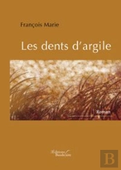Les Dents D'Argile
