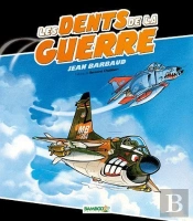 Les Dents De La Guerre (Édition 2010)