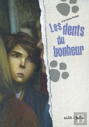 Les Dents Du Bonheur