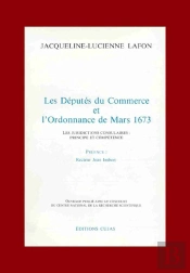 Les Députés Du Commerce Et L'Ordonnance De Mars 1673