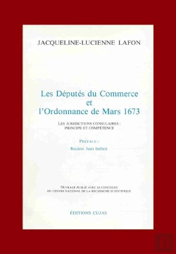 Bertrand.pt - Les Députés Du Commerce Et L'Ordonnance De Mars 1673