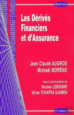 Bertrand.pt - Les Derives Financiers Et D'Assurance ; Evaluation Et Techniques De Gestion