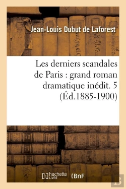 Bertrand.pt - Les Dern Scandales De Paris 5 Edition 1885 1900