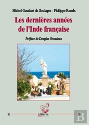 Les Dernières Années De L'Inde Française