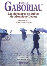 Les Dernieres Enquetes De Monsieur Lecoq