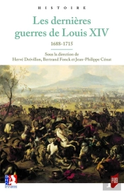 Les Dernières Guerres De Louis Xiv ; 1688-1715