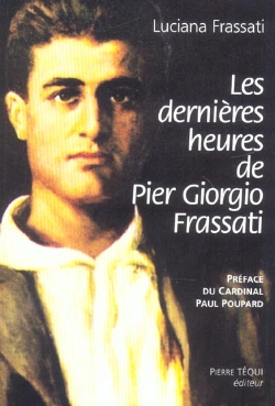 Bertrand.pt - Les Dernieres Heures De Pier Giorgio Frassati