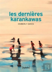 Les Dernieres Karankawas