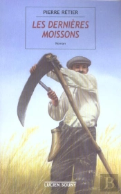 Les Dernieres Moissons