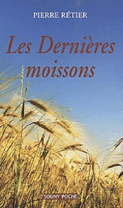 Les Dernieres Moissons