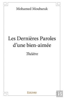 Bertrand.pt - Les Dernieres Paroles D Une Bien Aimee - Theatre