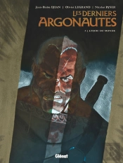 Les Derniers Argonautes Tome 3 : L'Orbe Du Monde