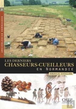 Bertrand.pt - Les Derniers Chasseurs-Cueilleurs En Normandie