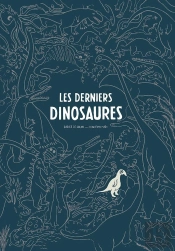 Les Derniers Dinosaures
