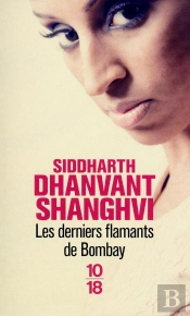 Les Derniers Flamants De Bombay
