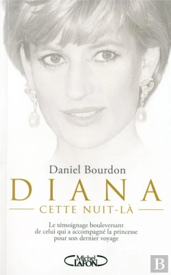 Bertrand.pt - Les Derniers Instants D'Une Princesse - La Nuit Ou J'Ai Vu Diana Mourir