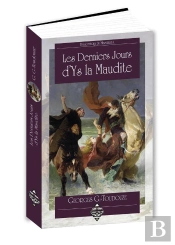 Les Derniers Jours D Ys La Maudite
