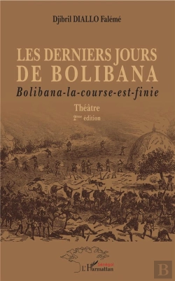 Bertrand.pt - Les Derniers Jours De Bolibana - Bolibana-La-Course-Est-Finie - Theatre 2eme Edition