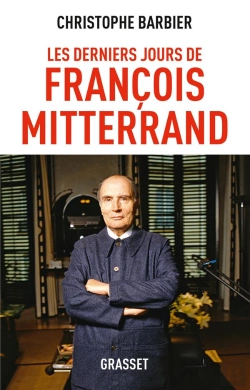 Bertrand.pt - Les Derniers Jours De Francois Mitterrand Ned