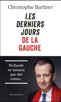 Bertrand.pt - Les Derniers Jours De La Gauche ; Hollande Ne Laissera Que Des Ruines...
