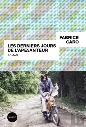 Les Derniers Jours De L'Apesanteur