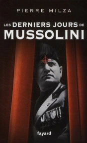 Les Derniers Jours De Mussolini