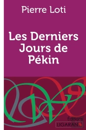 Les Derniers Jours De Pékin
