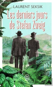 Les Derniers Jours De Stefan Zweig