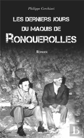 Les Derniers Jours Du Maquis De Ronquerolles