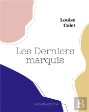 Les Derniers Marquis