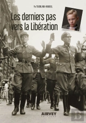 Les Derniers Pas Vers La Liberation