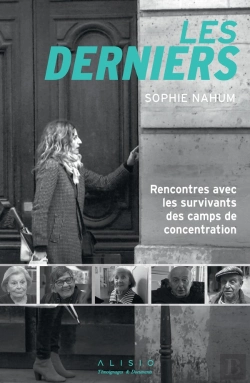 Bertrand.pt - Les Derniers ; Rencontres Avec Les Survivants Des Camps De Concentration