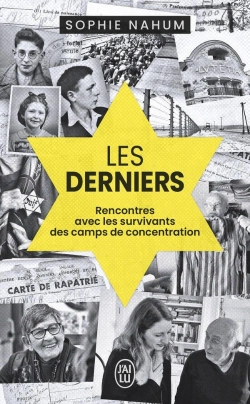 Bertrand.pt - Les Derniers : Rencontres Avec Les Survivants Des Camps De Concentration