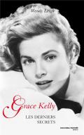 Les Derniers Secrets de Grace Kelly